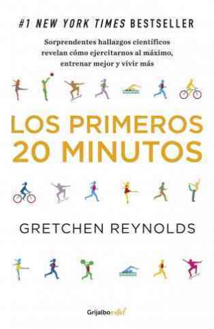 Knjiga Los Primeros 20 Minutos Gretchen Reynolds