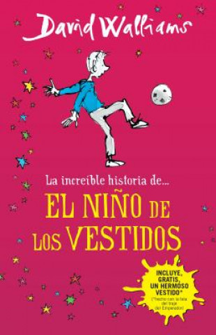 Kniha La Increible Historia del Nino de Los Vestidos William Davis