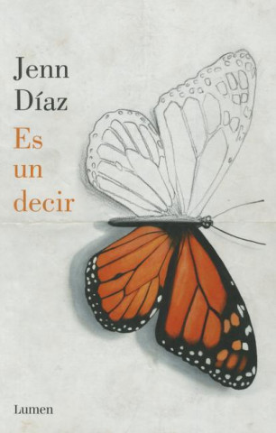 Kniha Es Un Decir Jenn Diaz
