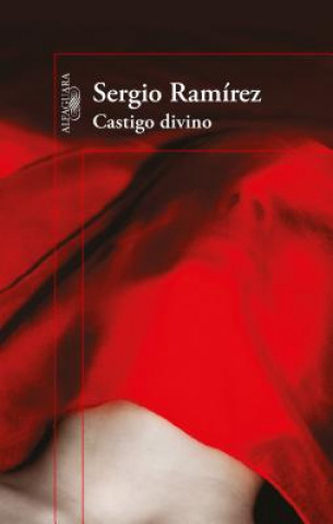 Könyv Castigo Divino Sergio Ramirez