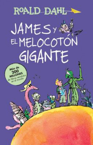 Könyv James y el melocoton gigante / James and the Giant Peach Roald Dahl