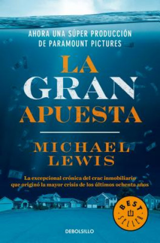 Kniha La Gran Apuesta = The Big Short Michael Lewis