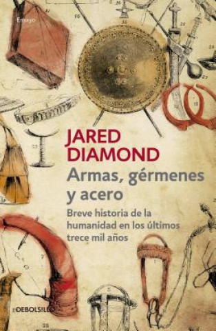 Carte Armas, germenes y acero / Guns, Germs, and Steel: The Fates of Human Societies Jared Diamond