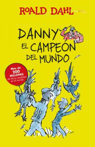 Livre Danny El Campeon del Mundo (Danny the Champion of the World) Roald Dahl