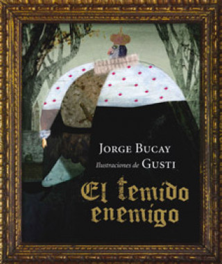 Kniha El Temido Enemigo JORGE BUCAY