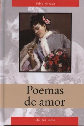 Carte Poemas de Amor de Neruda Pablo Neruda