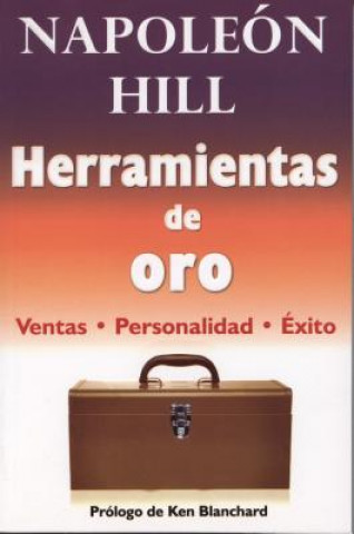 Knjiga Herramientas de Oro: Venta, Personalidad, Exitos Napoleon Hill