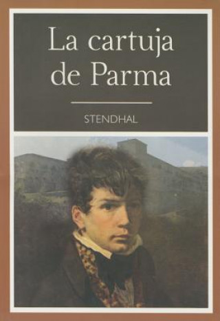 Kniha Cartuja de Parma Stendhal