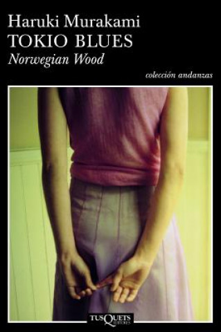 Book Tokio Blues. Norwegian Wood Haruki Murakami