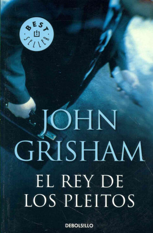 Könyv El Rey de los Pleitos = The King of Torts John Grisham