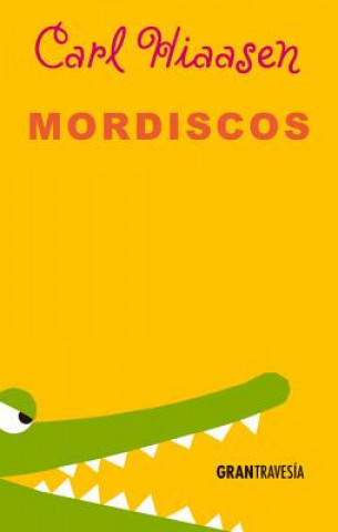 Livre Mordiscos Carl Hiaasen