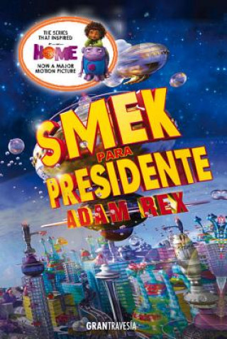 Carte Smek Para Presidente Adam Rex