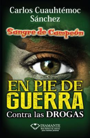 Kniha En Pie de Guerra Carlos C. Sanchez