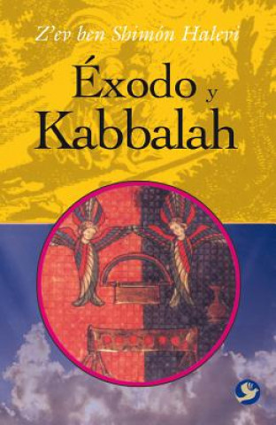 Книга Exodo y Kabbalh Z'Ev Ben Shimon Halevi