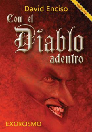 Kniha Con El Diablo Adentro David Enciso