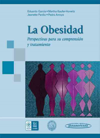Könyv La obesidad. Perspectivas para su comprension y tratamiento 