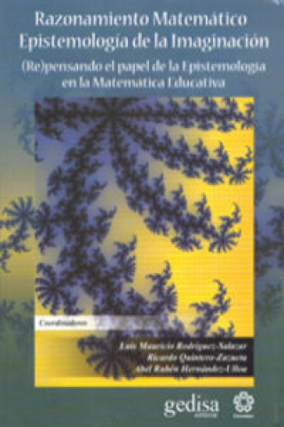 Carte RAZONAMIENTO MATEMATICO. EPISTEMOLOGIA DE LA IMAGINACION 