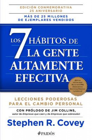 Könyv Los 7 Habitos de la Gente Altamente Efectiva: La Revolucion Etica en la Vida Cotidiana y en la Empresa = The 7 Habits of Highly Effective People Jim Collins