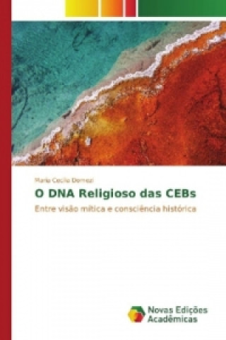 Książka O DNA Religioso das CEBs Maria Cecilia Domezi