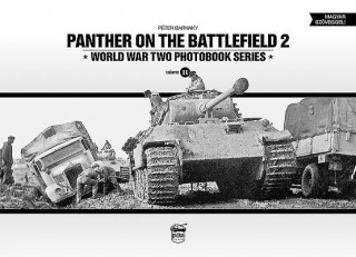 Kniha Panther on the Battlefield 2: World War Two Photobook Series Peter Barnaky