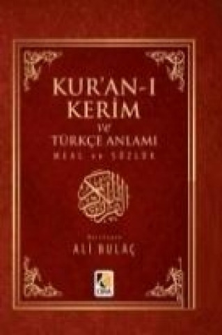 Kniha Kuran-i Kerim ve Türkce Anlami Ali Bulac