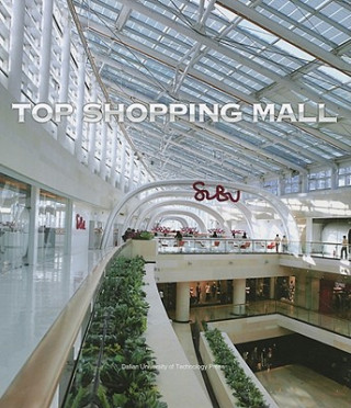 Kniha Top Shopping Mall Dalian University of Technology Press