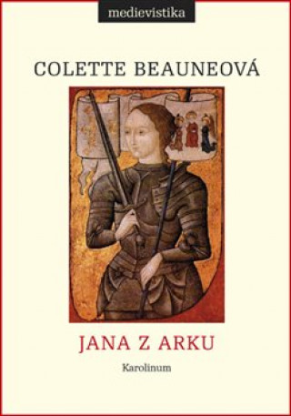 Könyv Jana z Arku Collete Beauneová