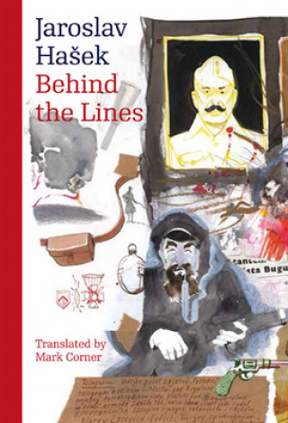 Könyv Behind the Lines Jaroslav Hasek