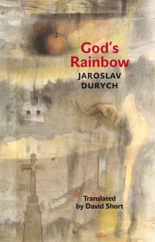 Kniha God's Rainbow Jaroslav Durych