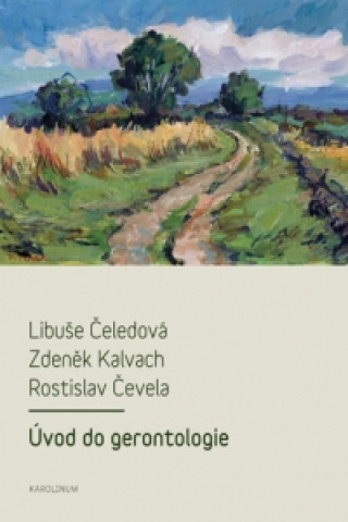 Книга Úvod do gerontologie Libuše Čeledová
