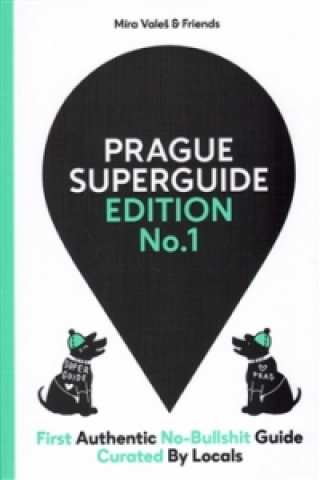 Book Prague Superguide Edition No. 1 Miroslav Valeš