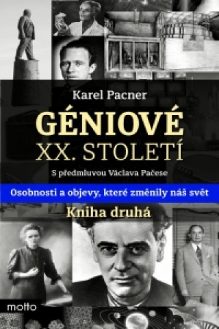 Könyv Géniové XX. století Kniha druhá Karel Pacner
