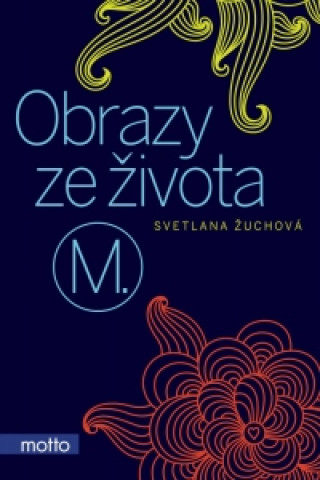 Книга Obrazy ze života M. Světlana Žuchová