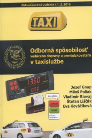 Kniha Odborná spôsobilosť vedúceho dopravy a prevádzkovateľa v taxislužbe Jozef Gnap