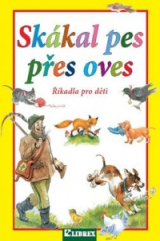 Kniha Skákal pes přes oves Dagmar Košková