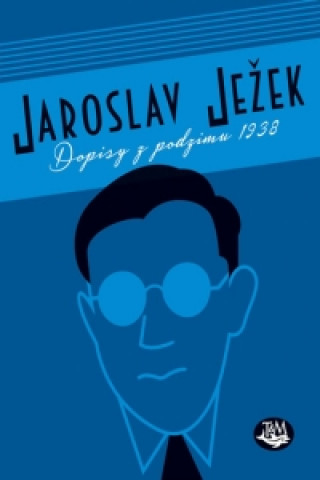 Книга Dopisy z podzimu 1938 Jaroslav Ježek