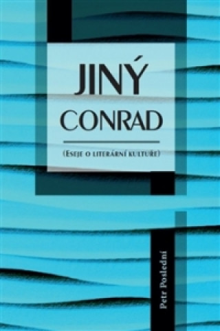 Boek Jiný Conrad Petr Poslední
