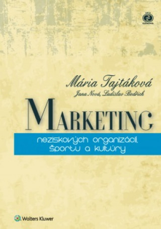 Kniha Marketing neziskových organizácií, športu a kultúry Mária Tajtáková