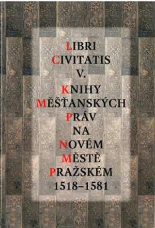 Книга Libri Civitatis V. Jaroslava Mendelová