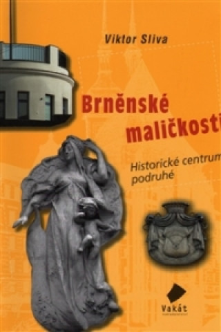 Book Brněnské maličkosti 3 Viktor Sliva