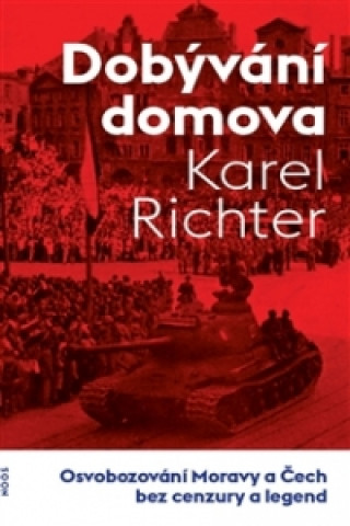 Kniha Dobývání domova Karel Richter