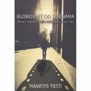 Kniha Slobodný od scenára Maurizio Tiezzi