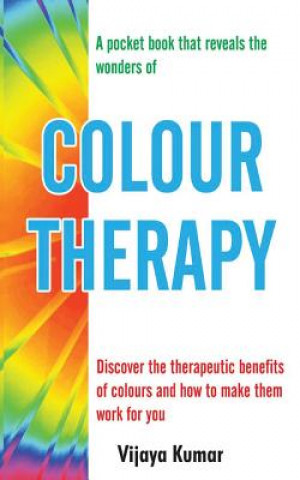 Kniha Colour Therapy Vijaya Kumar