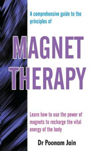Könyv Magnet Therapy Dr Poonam Jain