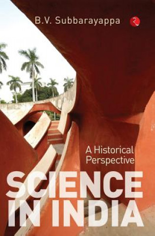 Buch Science in India: A Historical Perspective B. V. Subbarayappa