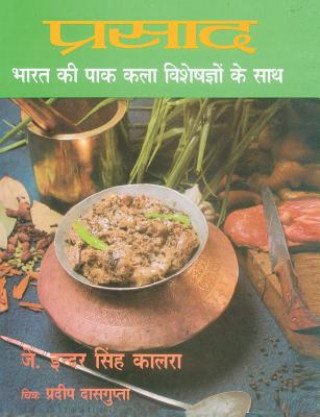 Kniha Parsad Bharart Ki Pack Kala Vishesgyno Ke Sath J. Inder Singh Kalra