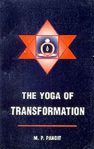 Kniha The Yoga of Transformation Lotus Light