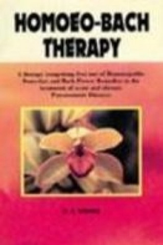 Könyv Homoeo-Bach Therapy D.S. Vohra