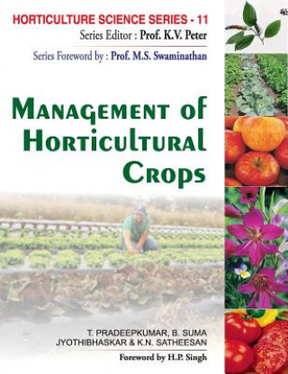 Carte Management of Horticultural Crops T. Pradeepkumar