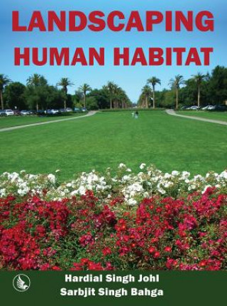 Libro Landscaping Human Habitat Hardial Singh Johl